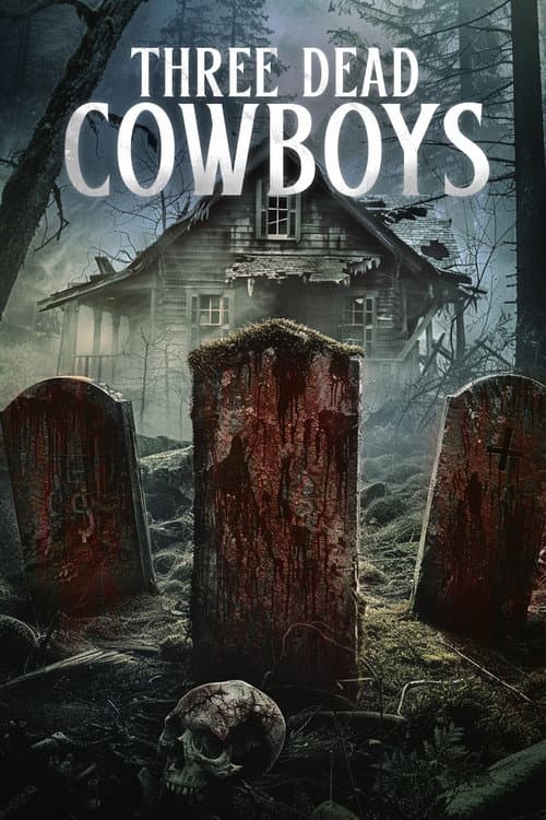 Three Dead Cowboys