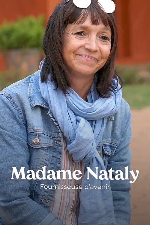 Madame Nataly, fournisseure d'avenir