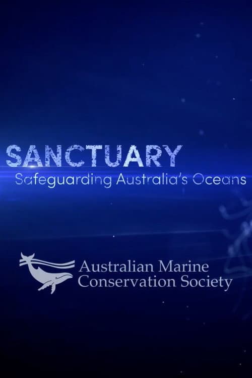 SANCTUARY - Safeguarding Australia's Oceans
