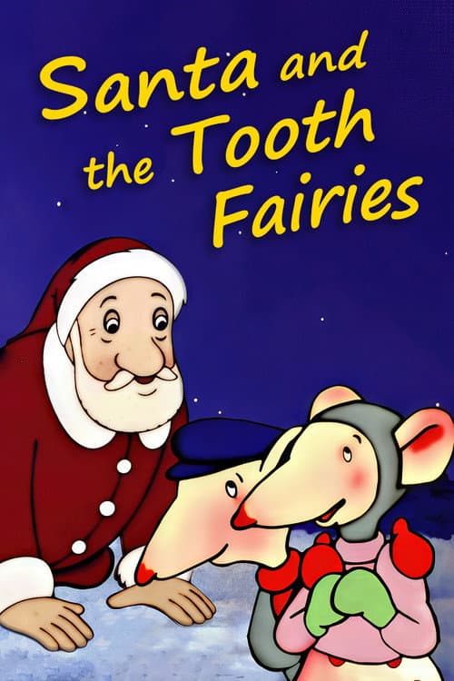 Santa and the Tooth Fairies