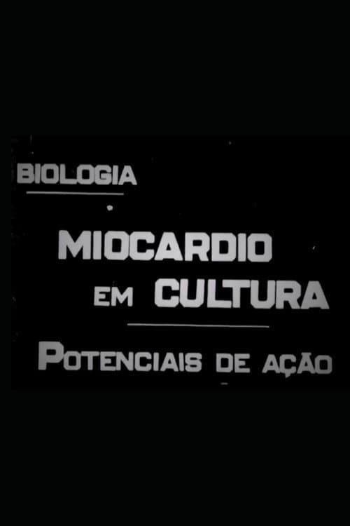 Miocárdio em Cultura: Potenciais de Ação