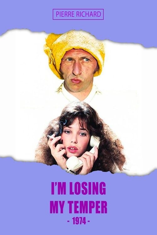 I'm Losing My Temper