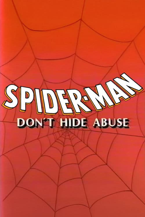 Spider-Man: Don't Hide Abuse