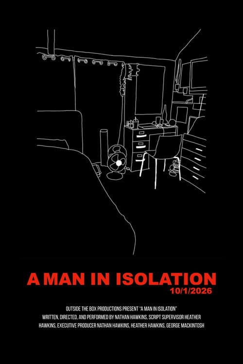A Man in Isolation