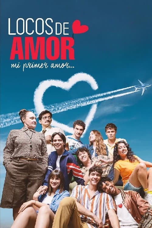 Locos de Amor, Mi Primer Amor