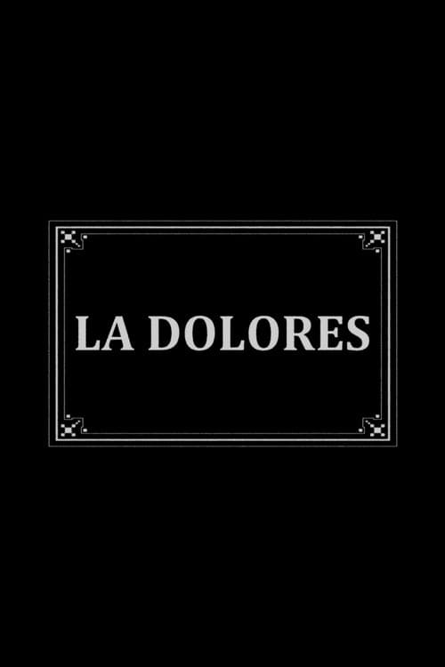 La Dolores