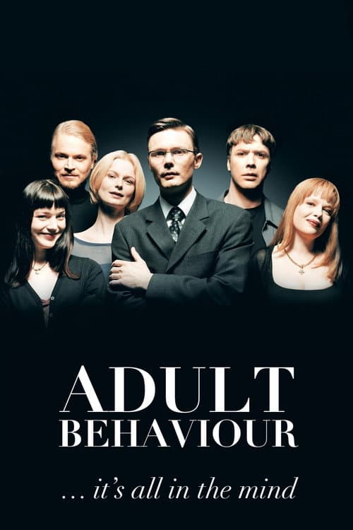 Adult Behaviour… It's All in the Mind