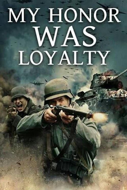 Leibstandarte: My Honor Was Loyalty