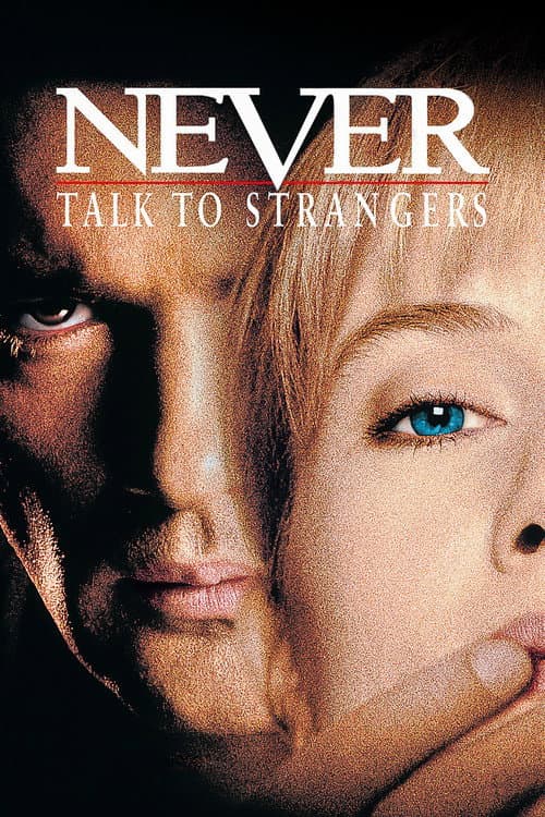 Never Talk to Strangers