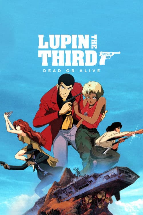 Lupin the Third: Dead or Alive