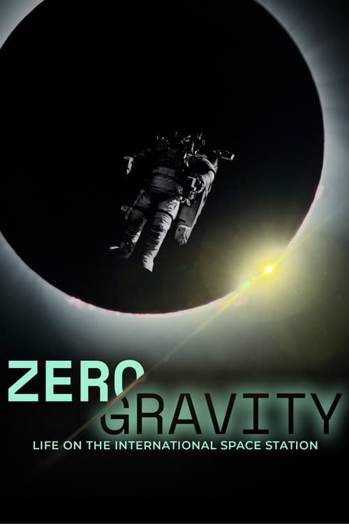 Zero Gravity: Life on the International Space Station