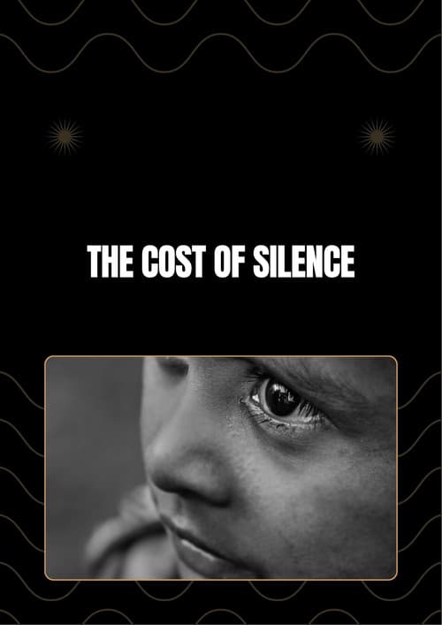 The Cost Of Silence