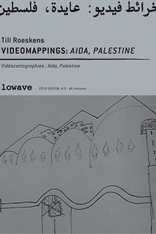 Videomappings : Aida, Palestine